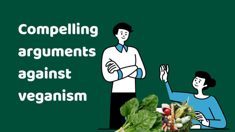 compelling arguments against veganism