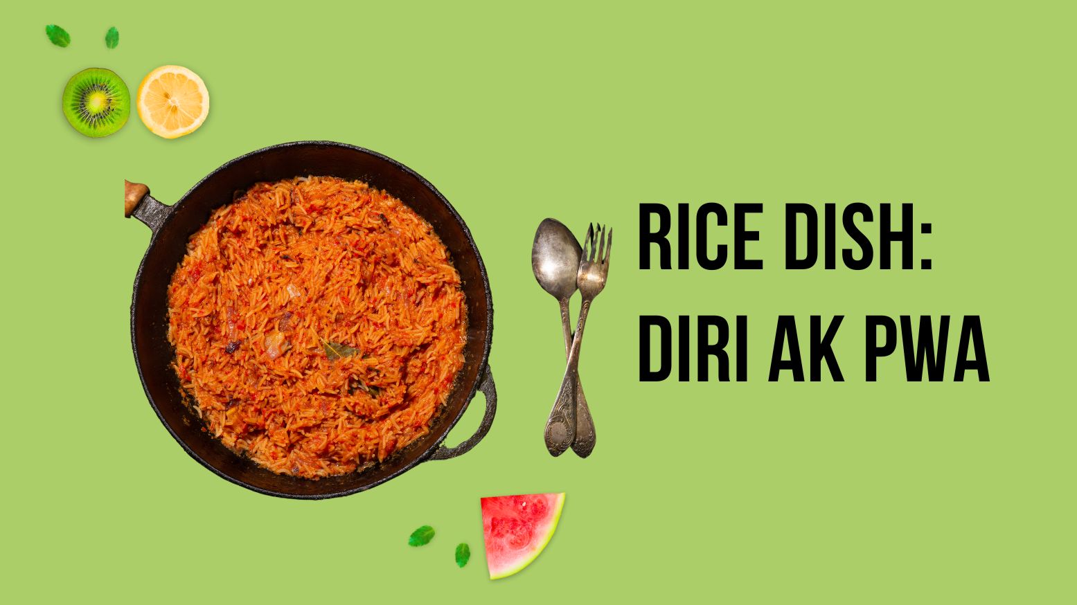 Rice Dish: Diri ak Pwa 