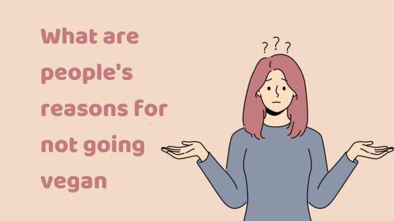 What are people's reasons for not going vegan