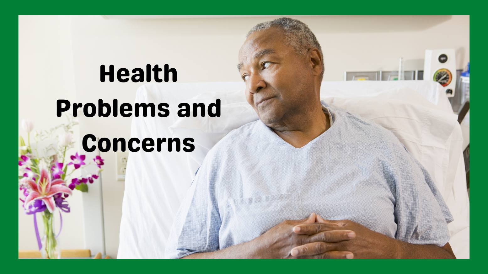 Health Problems and Concerns