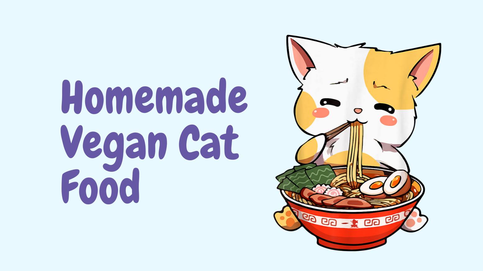 Homemade Vegan Cat Food