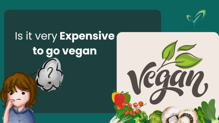 Is it very expensive to go vegan